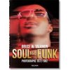 Bruce W. Talamon. Soul. R&B. Funk - Bruce W. Talamon, Reuel Golden, Pearl Cleage, TASCHEN