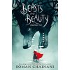 Beasts and Beauty: Dangerous Tales (Chainani Soman)