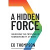 A Hidden Force (Thompson Ed)