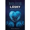 Biologie lásky - Marnia Robinson