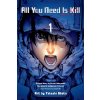 All You Need Is Kill - Stačí jen zabíjet - Obata Takeši