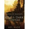Reign of Madness (Kade Kel)
