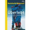 Überlebt (Reinhold Messner)(Brožovaná)