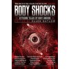 BODY SHOCKS (Simon Bestwick,Ellen Datlow)(Brožovaná)