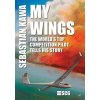 My Wings: The world's top competition pilot tells his story.