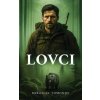 Lovci - Tomondy Miroslav