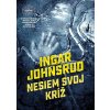 Nesiem svoj kríž - Ingar Johnsrud