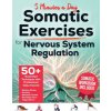 Somatic Exercises For Nervous System Regulation