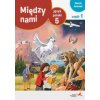 Język polski ćwiczenia dla klasy 5 między nami część 1 wersja a szkoła podstawowa (Agnieszka Łuczak,Anna Murdzek)(Brožovaná)