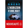 L'Horizon d'une nuit (Camilla Grebe)(Brožovaná)