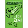 Ripley pod zemí - Patricia Highsmith