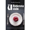 U Hitlerova stolu - Rosella Postorino
