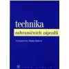 Technika zahraničních zájezdů 3 vydání - Farková Blanka Kunešová Eva