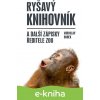 E-kniha Ryšavý knihovník a další zápisky ředitele zoo - Miroslav Bobek