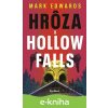 E-kniha Hrôza v Hollow Falls - Mark Edwards
