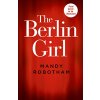 Berlin Girl (Robotham Mandy)
