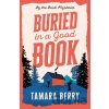 Buried in a Good Book - Tamara Berry