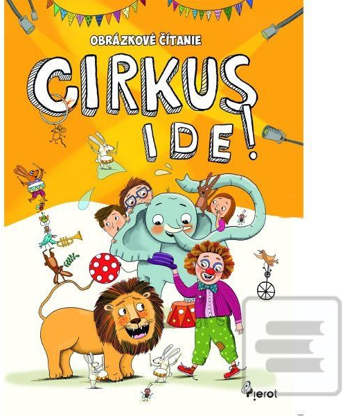 Obrázkové čítanie Cirkus ide!