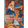 Veľká kniha staroslovanských povestí o bohoch, polobohoch a ľuďoch (3. časť) - Zuzana Kuglerová, Ivan Pavlisko (ilustrátor)