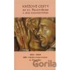 Krížové cesty so sv. Františkom a jeho nasledovníkmi - Martin Mária Kollár