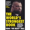 The World's Strongest Book: Ten Rounds. Ten Lessons. One Eddie Hall