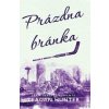 Prázdna bránka - Teagan Hunter