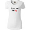 Trust me I´m an Ing. / Ver mi som Ing. - Dámske tričko z organickej bavlny Origin (GOTS) - L ( Biela )