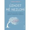 Úzkost mě nezlomí