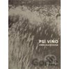 Psí víno - Anna Blažíčková