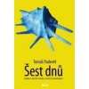 Šest dnů - Tomáš Padevět