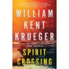 Spirit Crossing (KRUEGER WILLIAM KENT)(Brožovaná)