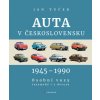 Auta v Československu 1945-1990 Osobní vozy tuzemské i z dovozu