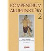 Kompendium akupunktúry 2 - Šmirala Jozef, Ondrejkovičová Alena