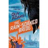 Rain-Soaked Bride (Guy Adams)(Brožovaná)