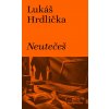Neutečeš - Lukáš Hrdlička