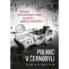 Polnoc v Černobyli - Higginbotham Adam