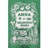 Anna zo Zeleného domu (Lucy Maud Montgomery)