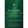 The Hayford Bible Handbook: The Complete Companion for Spirit-Filled Bible Study