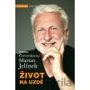 Život na uzdě - Renata Červenková, Marian Jelínek