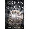 Break Your Chains
