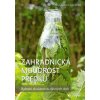 Zahradnická moudrost předků - Inga-Maria Richberg