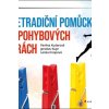 Netradiční pomůcky v drobných pohybových hrách - Kupr Jaroslav, Kuderová Pavlína, Knopová Lenka