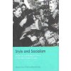 Style and Socialism (Reid Susan E.,David Crowley)(Brožovaná)