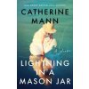 Lightning in a Mason Jar (Brožovaná)