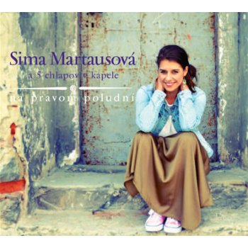 MARTAUSOVA SIMA A 5 CHLAPOV V KAPELE - NA PRAVOM POLUDNI (1CD)