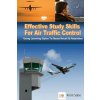 Effective Study Skills For Air Traffic Control: Using Learning Styles To Boost Recall & Retention (MS Kristi K Sabo,MR Peter Trono)(Brožovaná)