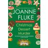 Christmas Dessert Murder (Joanne Fluke)(Brožovaná)