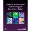 Microbes and Microbial Biotechnology for Green Remediation - Junaid Ahmad Malik