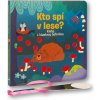 Kto spí v lese? Kniha s kúzelnou baterkou