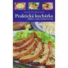 Praktická kuchárka 2 (obľúbené recepty Zdenky Horeckej) - Zdenka Horecká, Vladimír Horecký